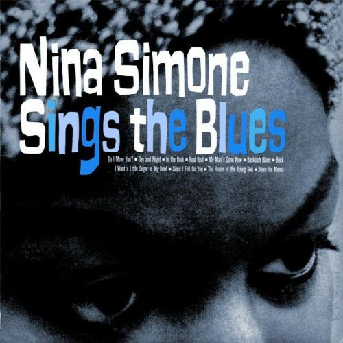 Nina simone sings the blues - the,