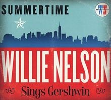 Summertime willie nelson - summertime:,